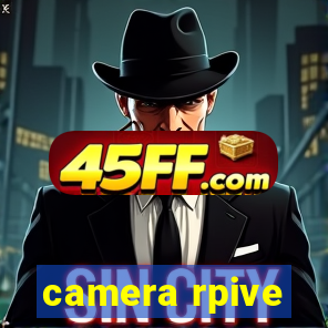 camera rpive